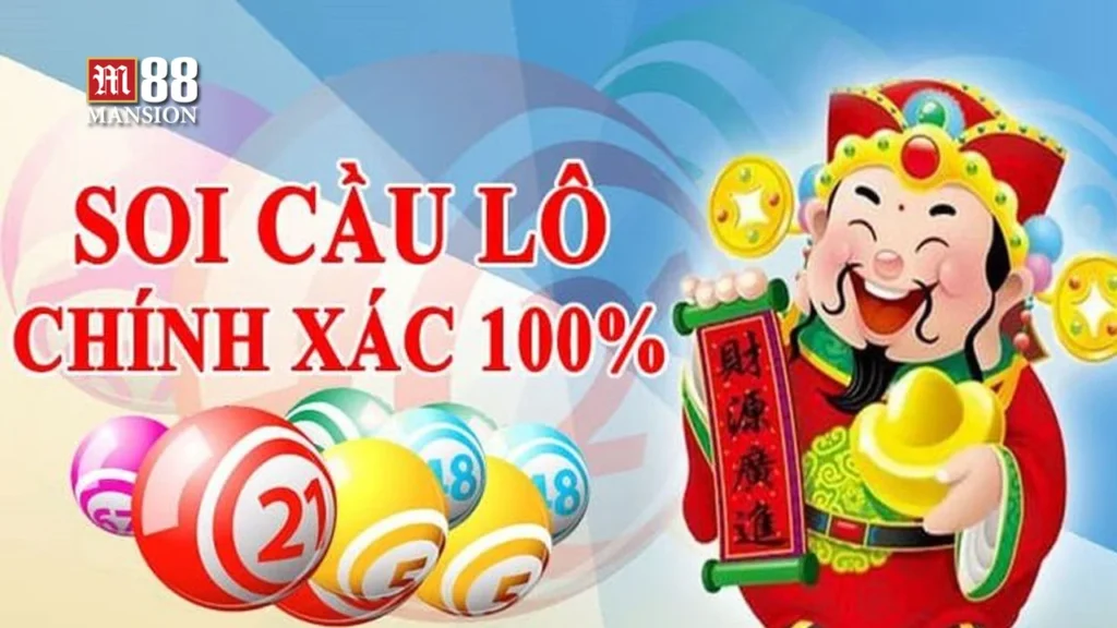 Hướng dẫn cách soi cầu lô bất bại chuẩn chỉ tại M88 BET88VE